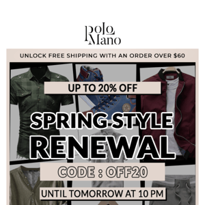 20% OFF Everything to celebrate spring style renewal