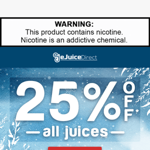 🎿 25% Off ❄️ All Juices