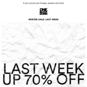 WINTER SALE: LAST WEEK