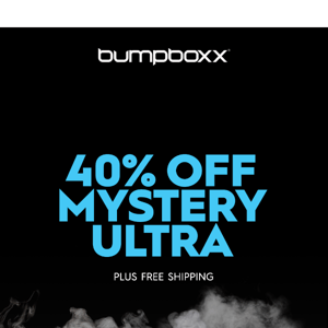 Get Your Mystery Ultra For 40% Off