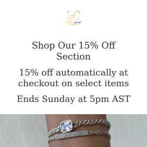 15% Off Ends Tomorrow !