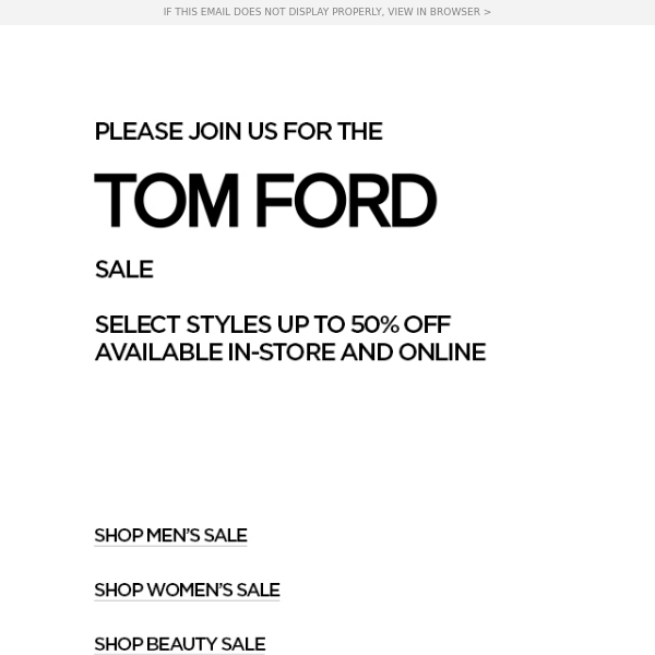 STARTS NOW | TOM FORD SALE