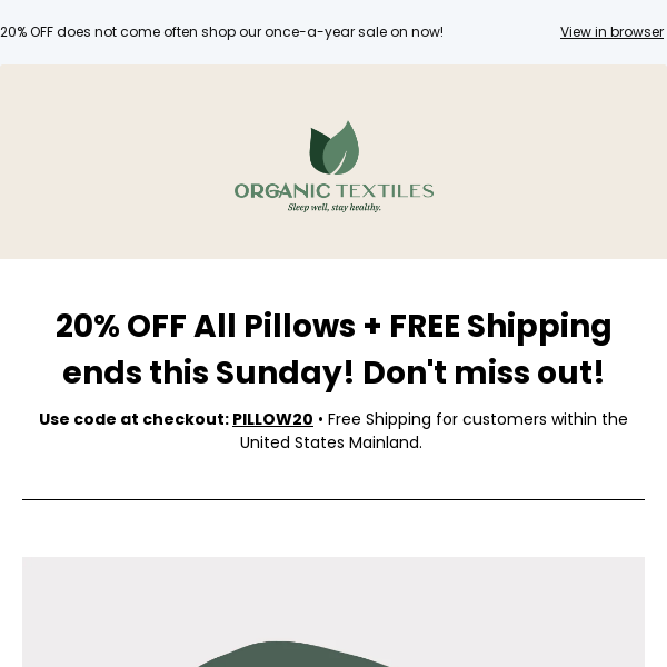 RE: 20% OFF All Natural/Organic Pillows! - Limited Time Offer