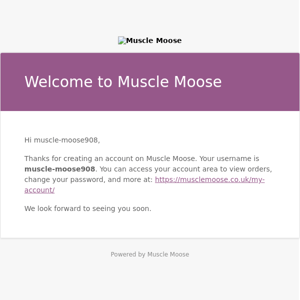 Your Muscle Moose account has been created!