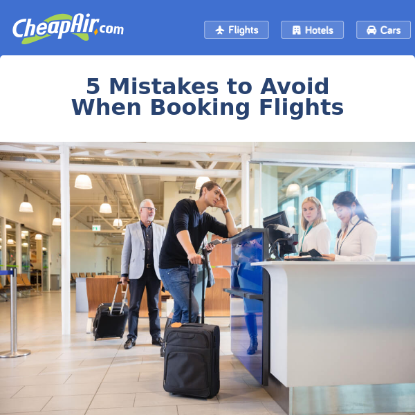 5 Mistakes to Avoid When You Book a Flight
