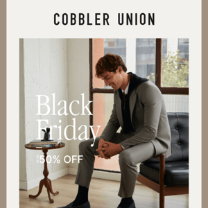 Cobbler Union’s Black Friday Sale starts TODAY