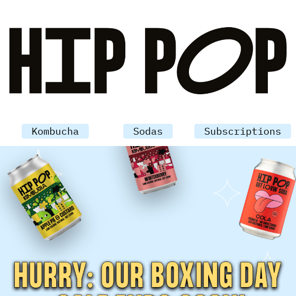 HURRY: Our Boxing Day Sale Ends Soon!
