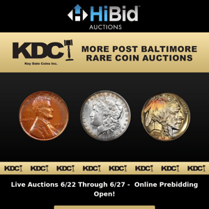 Bid Today! Post Baltimore Rare Coin Auctions!