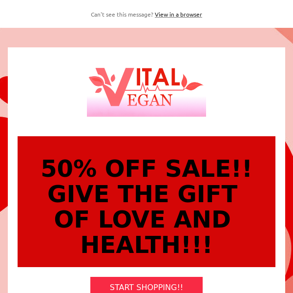 50% OFF SALE TODAY!! GIVE THE GIFT OF LOVE AND HEALTH!