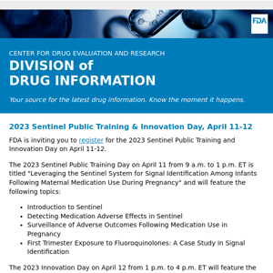 2023 Sentinel Public Training & Innovation Day, April 11-12 – Drug Information Update