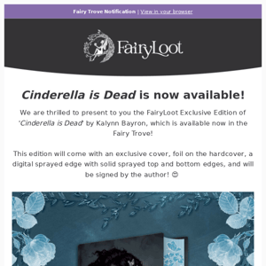 The CINDERELLA IS DEAD Exclusive Edition is now available! 💙