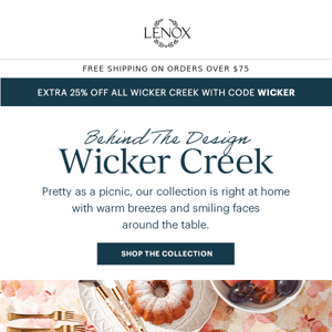 Behind The Design: Wicker Creek