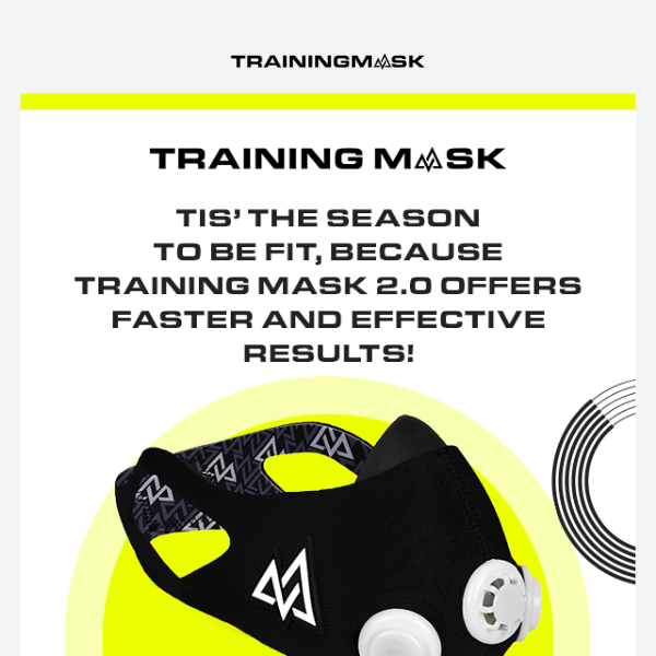 Tis' the Season to Be Fit with Training Mask 2.0!