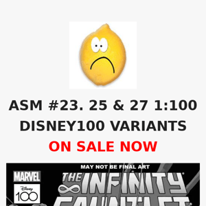 ASM #23. 25 & 27 1:100 DISNEY100 VARIANTS