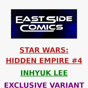 🔥 PRE-SALE TOMORROW at 5PM (ET) 🔥 STAR WARS HIDDEN EMPIRE #4 INHYUK LEE VARIANT 🔥 LIMITED to 500 W COA 🔥PRE-SALE WEDNESDAY (2/22) at 5PM (ET)/2PM (PT)