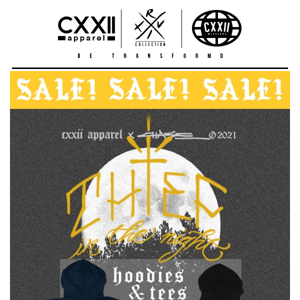 CXXII Thief in the Night Tees / Hoodies and More Added to SALE PAGE!!