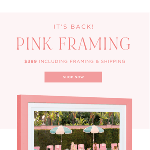 New: Pink Framing