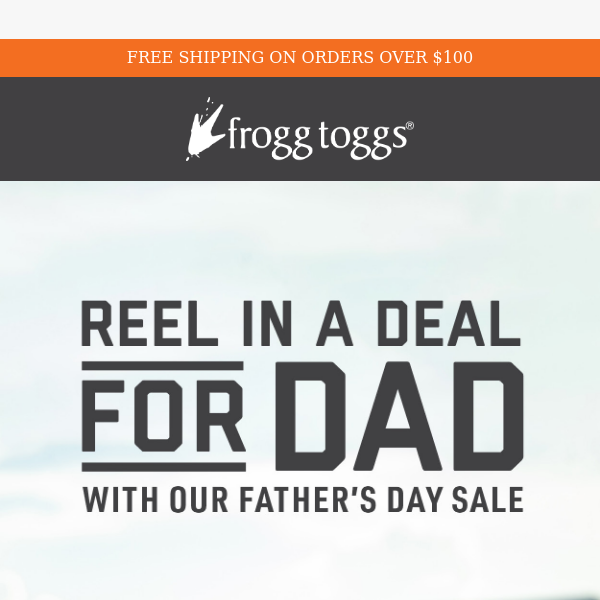 Treat Dad to new outdoor gear—and yourself to savings! 💵