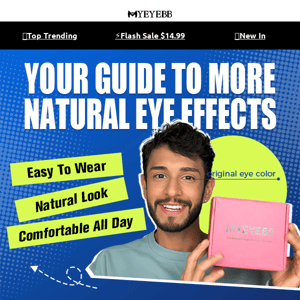 Your Guide to More Natural Eye Effects🎈