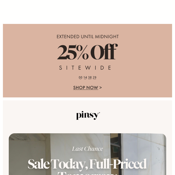 Extended: One Final Chance for 25% Off Sitewide