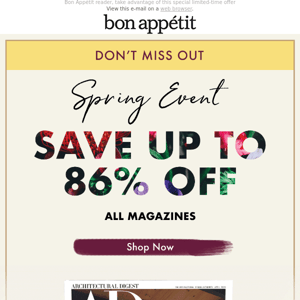Don't Miss the Spring Sale! Save up to 86%
