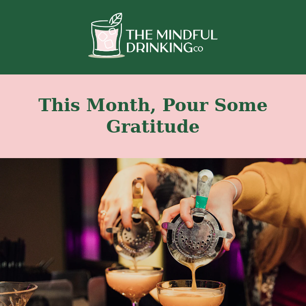 The Mindful Drinking Co, Embrace November With Gratitude