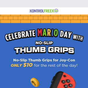 Celebrate MAR10 Day with $10 Thumb Grips!