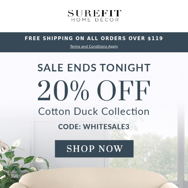 Last Chance! 20% OFF Cotton Duck Ends Tonight - Sure Fit