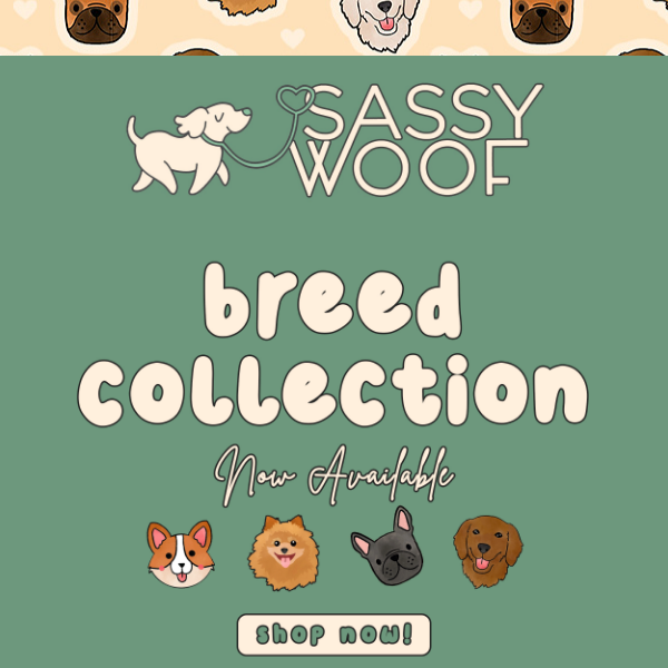 NEW Breed Collections 🐾