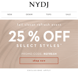 25% OFF Select Styles Ends Soon