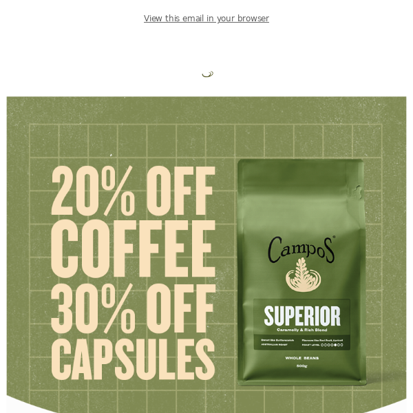 ⏰ ENDS SOON: Coffee 20% Off + Capsules 30% Off!
