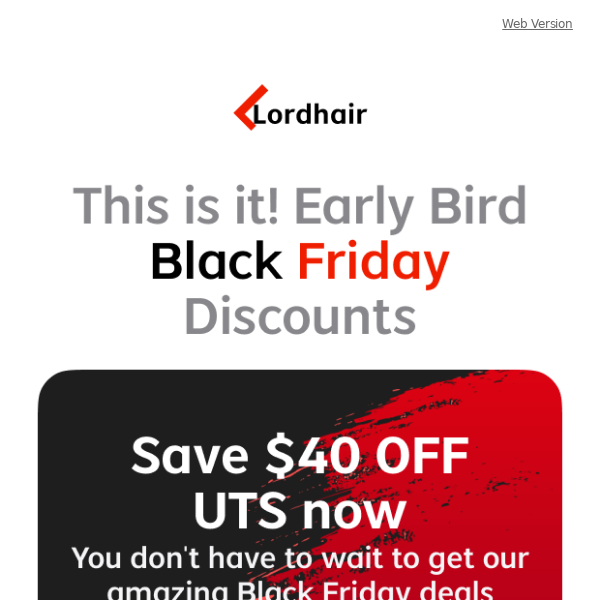 🥳 This is it! Early Bird Black Friday Discounts