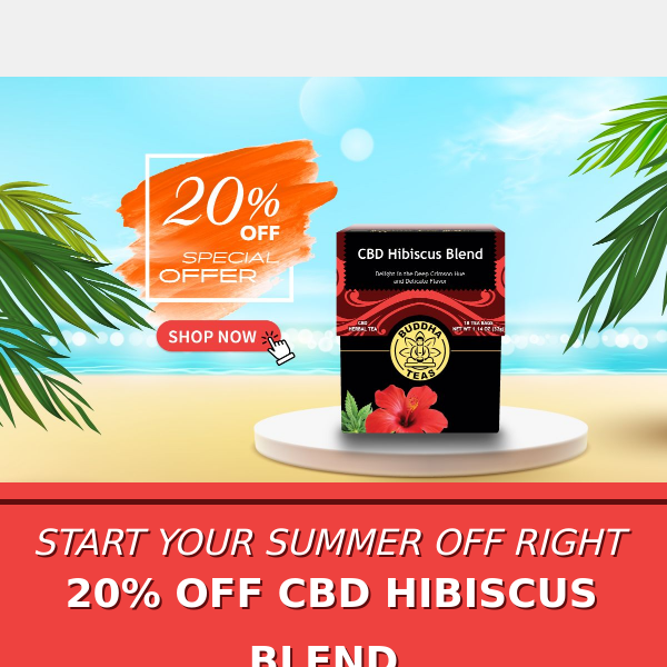 🎁 Surprise Your Taste Buds: New CBD Hibiscus Blend Has Arrived!