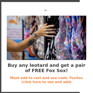 FREE Fox Sox with any leotard purchase