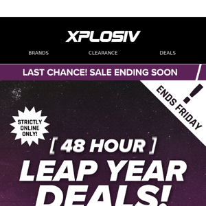 Ending SOON... 48HR ONLY LEAP YEAR DEALS 🤐👀🧨