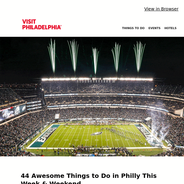 Things to Do in Philadelphia This Week & Weekend — Visit Philadelphia