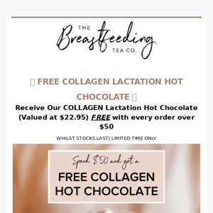 Don't Miss out on your FREE Collagen Lactation Hot Choc 🍫