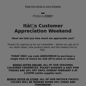 Customer Appreciation Weekend