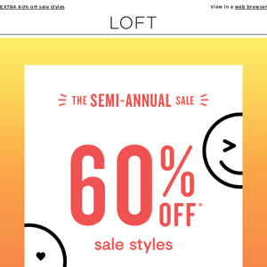 Don’t miss the Semi-Annual Sale (!)
