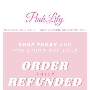 we're refunding orders today!