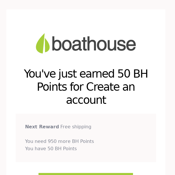 You’ve earned  50 BH Points