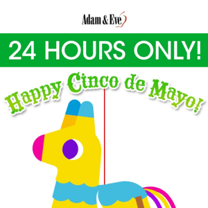 ¡Si! Celebrate Cinco de Mayo...IN BED!