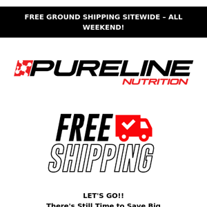 🔥 Free Shipping Weekend