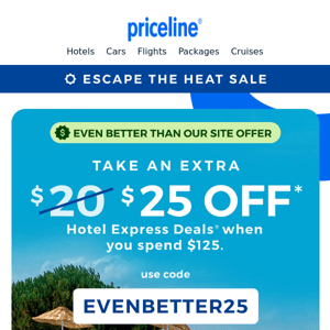 Escape the Heat Sale + Your coupon just got even better 🏖️