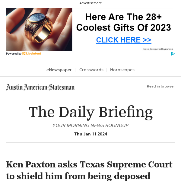 Daily Briefing: Ken Paxton asks Texas Supreme Court to shield him from being deposed