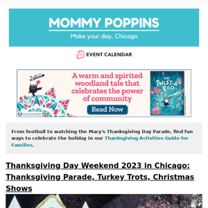 Thanksgiving Day Weekend 2023 in Chicago: Thanksgiving Parade, Turkey Trots, Christmas Shows