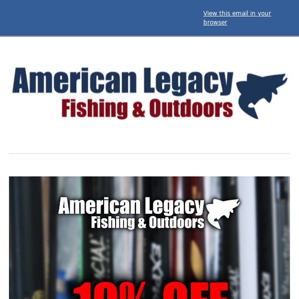 🔥 Get 10% Off ALL USED GEAR! - American Legacy Fishing Co