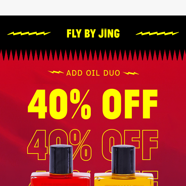 Last Chance for 40% OFF Add Oil Duo!