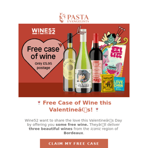 Pasta Evangelists, Have a case of wine on us this Valentine’s 🍷