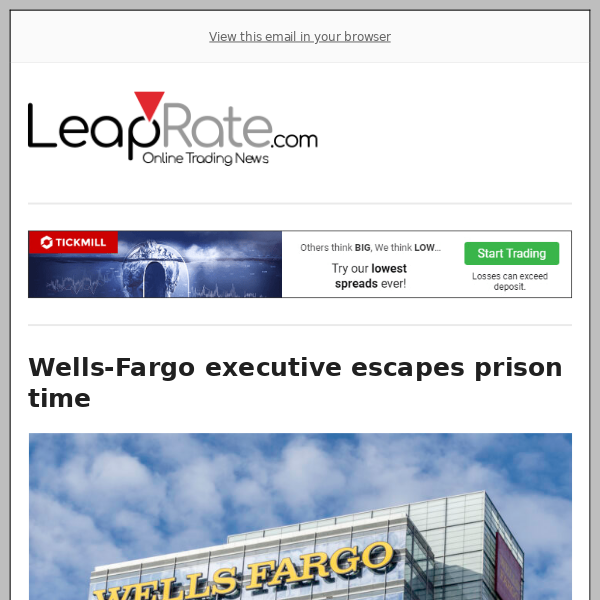 ℹ️ Wells-Fargo Executive Escapes Prison Time